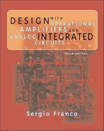 Buy Design With Operational Amplifiers and Analog Integrated Circuits (English, Hardcover, Sergio Franco) Online at Best Price - BookBajar