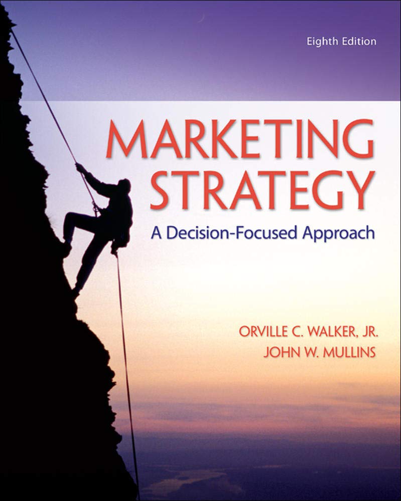 Buy Marketing Strategy: A Decision-Focused Approach (English, Paperback, Jr. Walker, Orville C., John W. Mullins) Online at Best Price - BookBajar