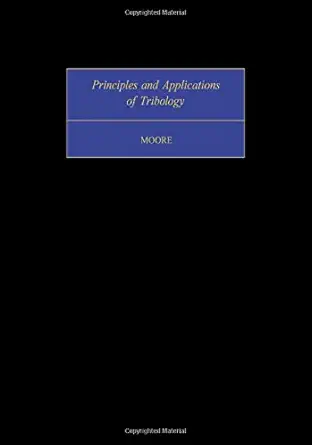 Buy Principles and applications of tribology (International series on materials science and technology, v. 14) (English, Paperback, Unknown) Online at Best Price - BookBajar