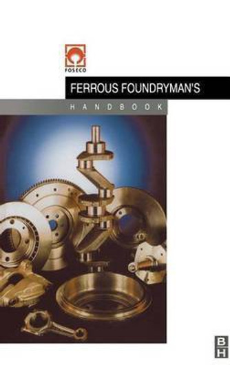 Buy Foseco Ferrous Foundryman's Handbook (English, Paperback, Unknown) Online at Best Price - BookBajar