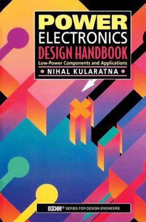 Buy Power Electronics Design Handbook (English, Paperback, Unknown) Online at Best Price - BookBajar