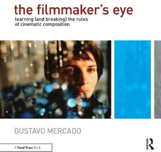 Buy The Filmmaker's Eye (English, Paperback, Unknown) Online at Best Price - BookBajar