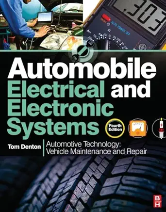 Buy Automobile Electrical and Electronic Systems: Automotive Technology: Vehicle Maintenance and Repair (English, Paperback, Tom Denton) Online at Best Price - BookBajar