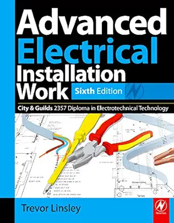 Buy Advanced Electrical Installation Work 2357 Edition, 6th ed (English, Paperback, Trevor Linsley) Online at Best Price - BookBajar