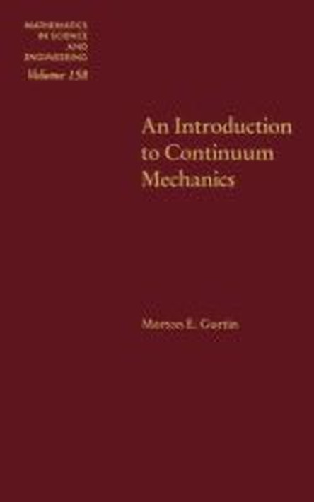 Buy An Introduction to Continuum Mechanics: Volume 158 (English, Paperback, Unknown) Online at Best Price - BookBajar