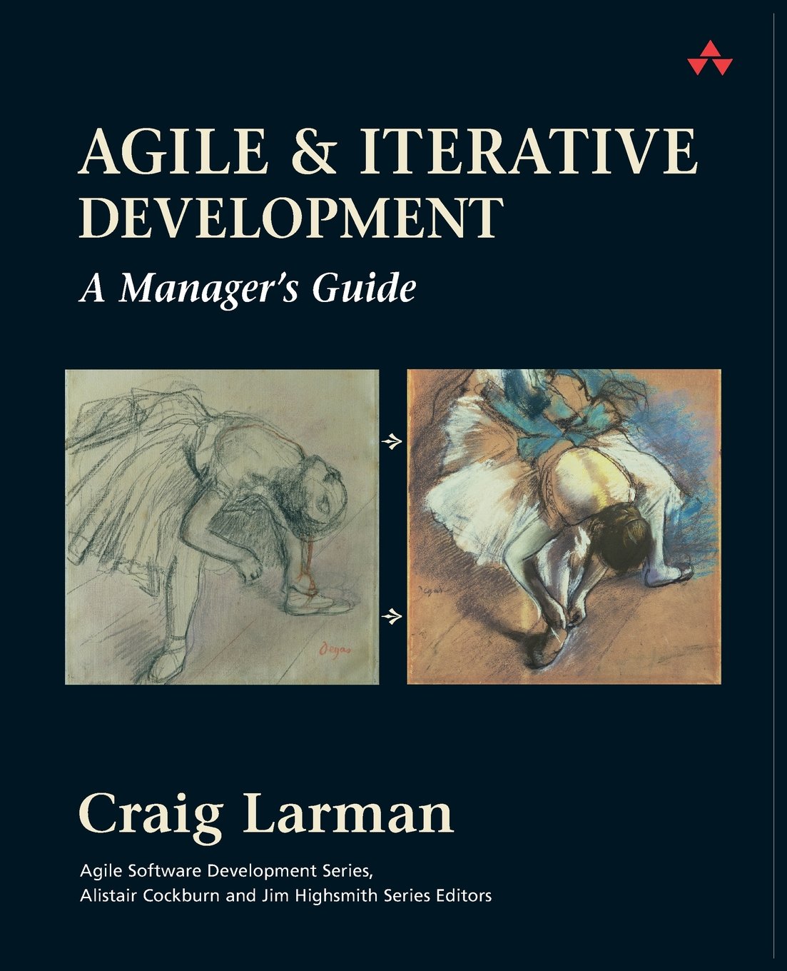Buy Agile and Iterative Development: A Manager's Guide (English, Paperback, Craig Larman) Online at Best Price - BookBajar