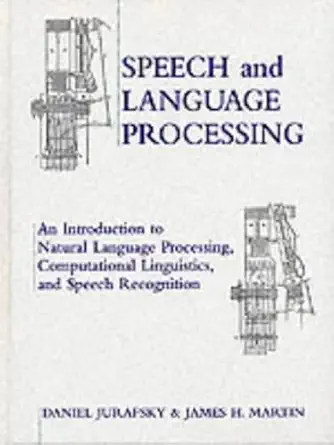 Buy Speech and Language Processing: An Introduction to Natural Language Processing, Computational Linguistics and Speech Recognition: Internationa (Eng... Online at Best Price - BookBajar