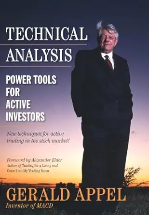 Buy Technical Analysis: Power Tools For The Active Investors (English, Hardcover, Gerald Appel) Online at Best Price - BookBajar