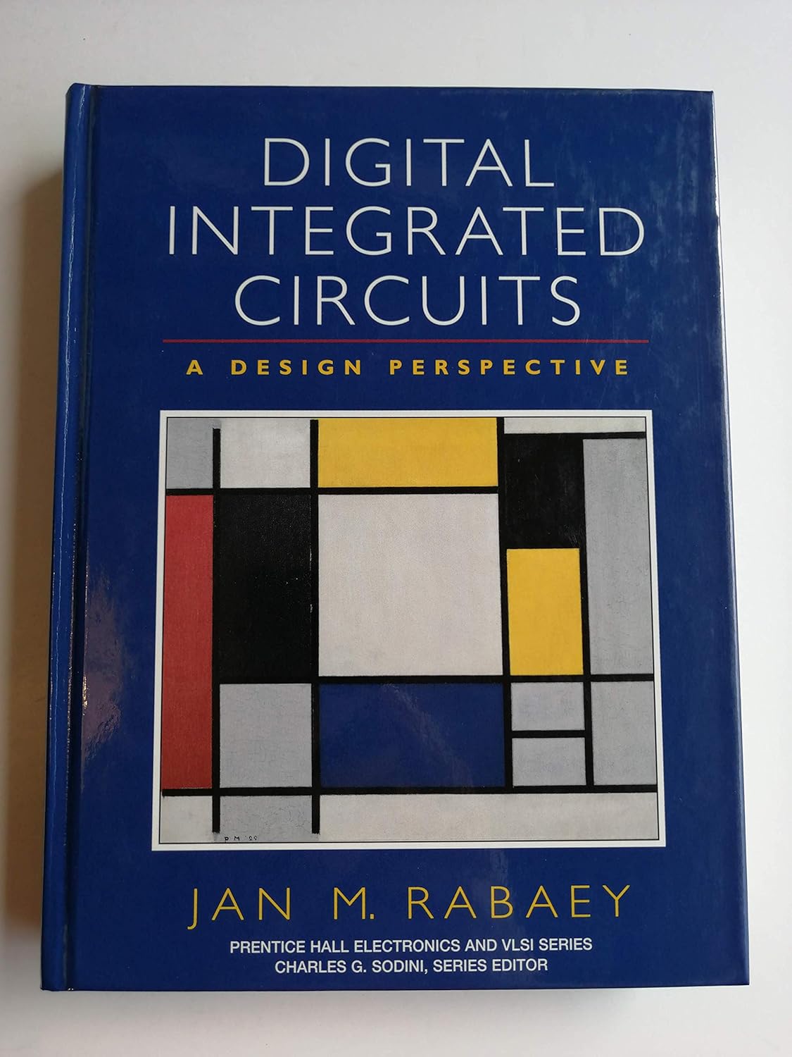 Buy Digital Integrated Circuits: A Design Perspective: A Design Perspective: United States Edition (Prentice Hall Electronics and Vlsi Series) (English, Paperback, Jan M. Rabaey) Online at Best Price - BookBajar