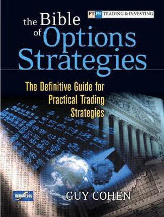 Buy Bible of Options Strategies, The (English, Paperback, Unknown) Online at Best Price - BookBajar