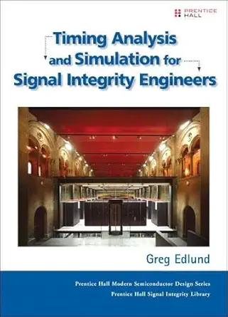 Buy Timing Analysis and Simulation for Signal Integrity Engineers (English, Kindle Edition, Greg Edlund) Online at Best Price - BookBajar