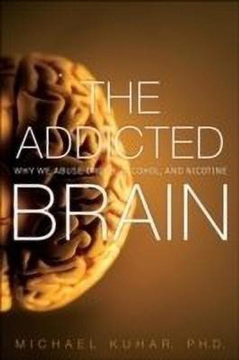 Buy The Addicted Brain (English, Hardcover, Unknown) Online at Best Price - BookBajar