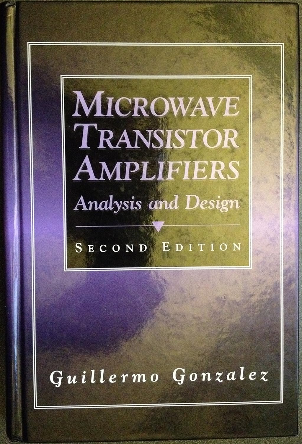 Buy Microwave Transistor Amplifiers: Analysis and Design (English, Hardcover, Guillermo Gonzalez) Online at Best Price - BookBajar