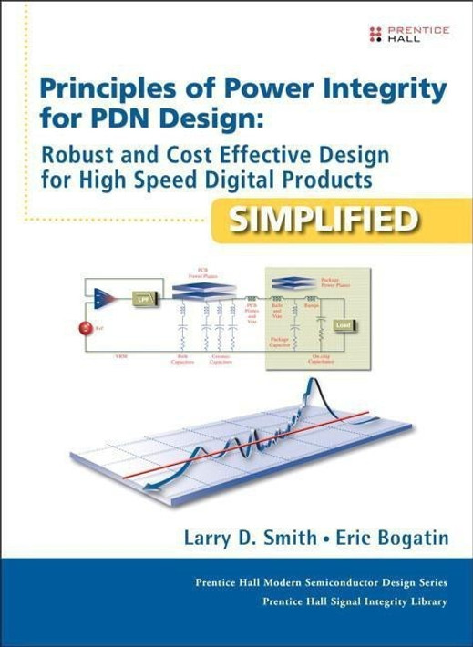Buy Principles of Power Integrity for PDN Design--Simplified (English, Paperback, Unknown) Online at Best Price - BookBajar