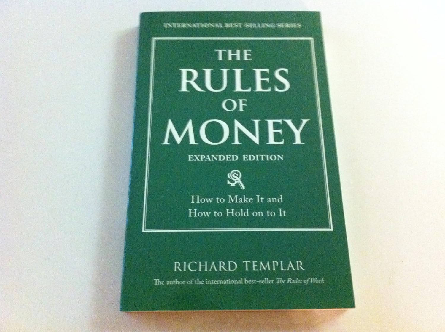 Buy The Rules of Money: How to Make It and How to Hold on to It (English, Paperback, Richard Templar) Online at Best Price - BookBajar
