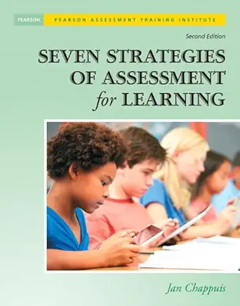 Buy Seven Strategies of Assessment for Learning (Assessment Training Institute, Inc.) (English, Paperback, Jan Chappuis) Online at Best Price - BookBajar