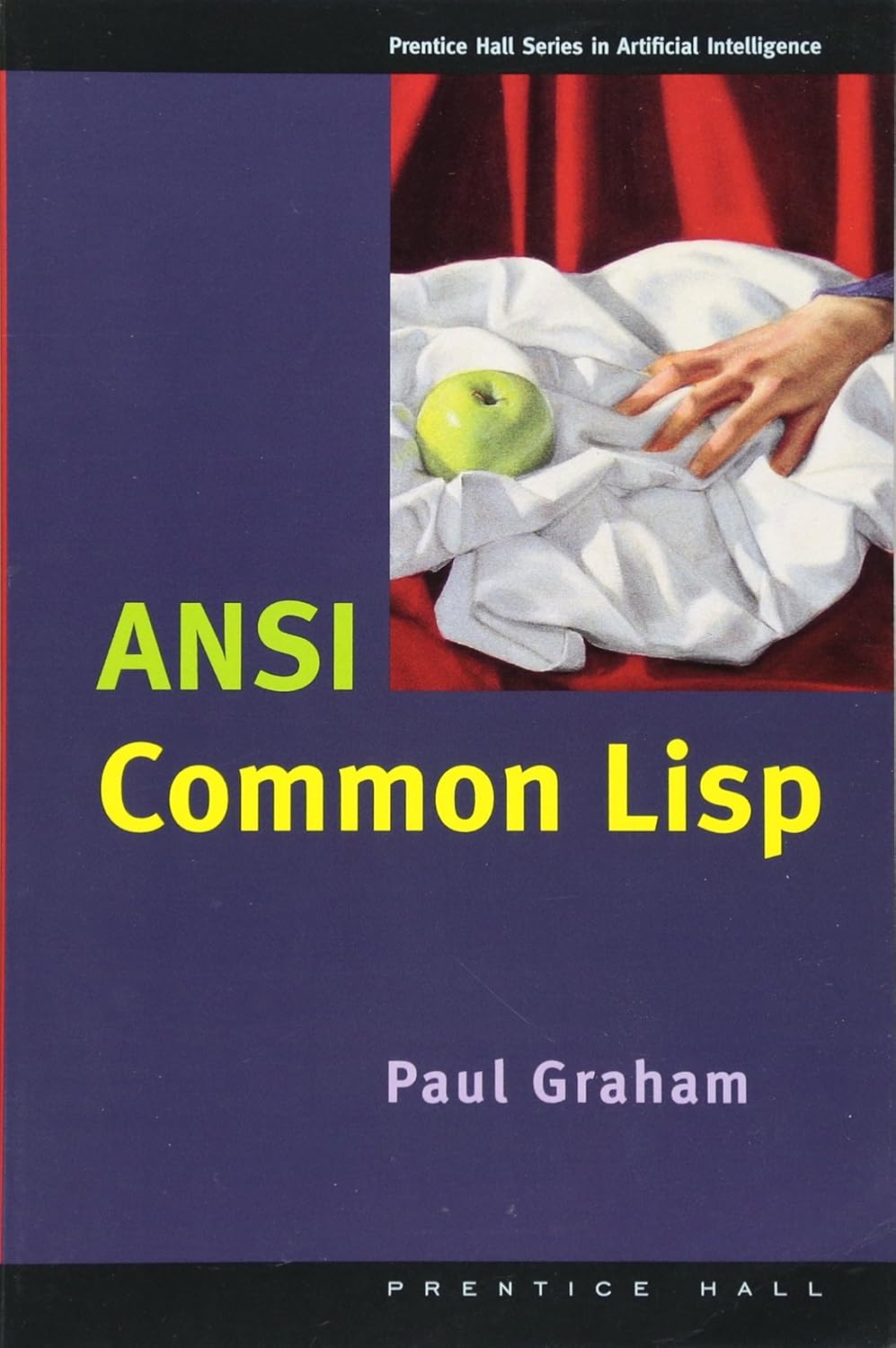 Buy The ANSI Common Lisp (Prentice Hall Series in Artificial Intelligence) (#564 in C & C++ Programming, Paperback, Paul Graham) Online at Best Price - BookBajar