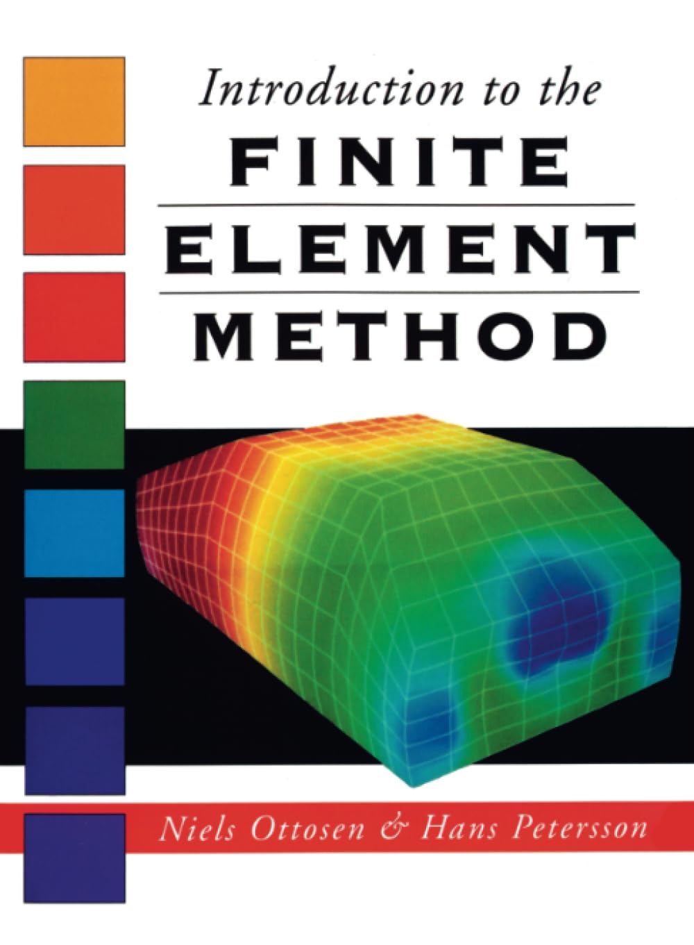 Buy Introduction Finite Element Method: A History in Documents (English, Paperback, Niels Saabye Ottosen, Hans Petersson) Online at Best Price - BookBajar