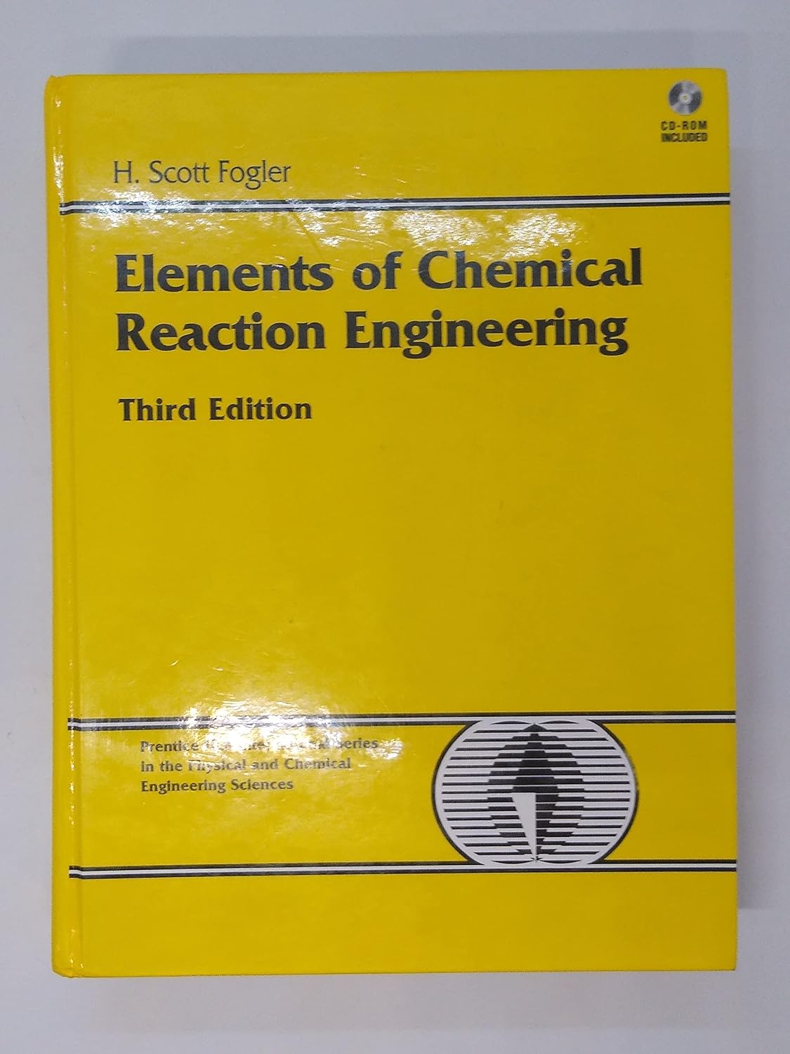 Buy Elements of Chemical Reaction Engineering: United States Edition (Prentice-Hall International Series in the Physical and Chemical Engineering Sciences) (English, Hardcover, H. Scott Fogler) Online at Best Price - BookBajar