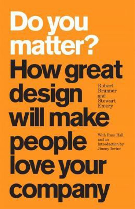 Buy Do You Matter? - How Great Design Will Make People Love Your Company 1st Edition (English, Paperback, Unknown) Online at Best Price - BookBajar