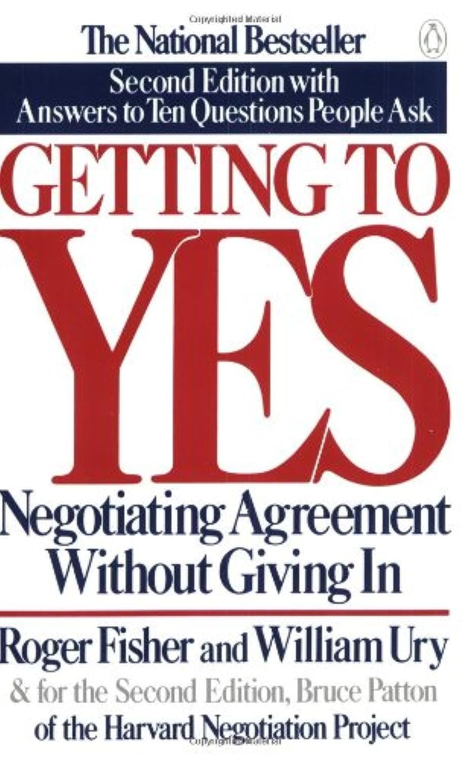 Buy Getting to Yes: Negotiating Agreement Without Giving In; Second Edition (English, Kindle Edition, Roger Fisher, William L. Ury) Online at Best Price - BookBajar