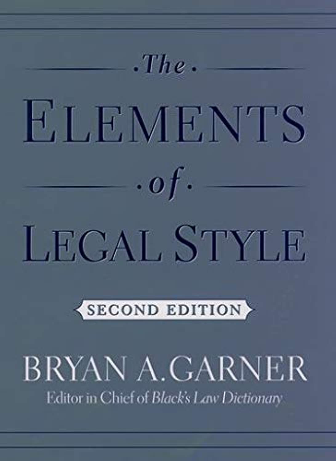 Buy Elements of Legal Style (English, Hardcover, Bryan A. Garner) Online at Best Price - BookBajar