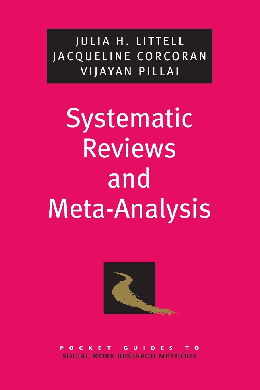 Buy Systematic Reviews and Meta-Analysis (Pocket Guides to Social Work Research Methods) (English, Kindle Edition, Julia H Littell) Online at Best Price - BookBajar
