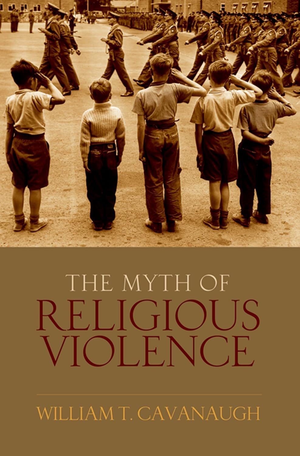 Buy The Myth of Religous Violence: Secular Ideology and the Roots of Modern Conflict (English, Kindle Edition, William T. Cavanaugh) Online at Best Price - BookBajar