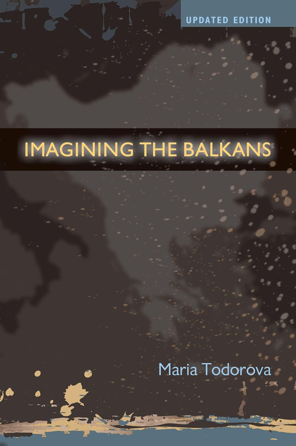 Buy Imagining the Balkans (English, Kindle Edition, Maria Todorova) Online at Best Price - BookBajar