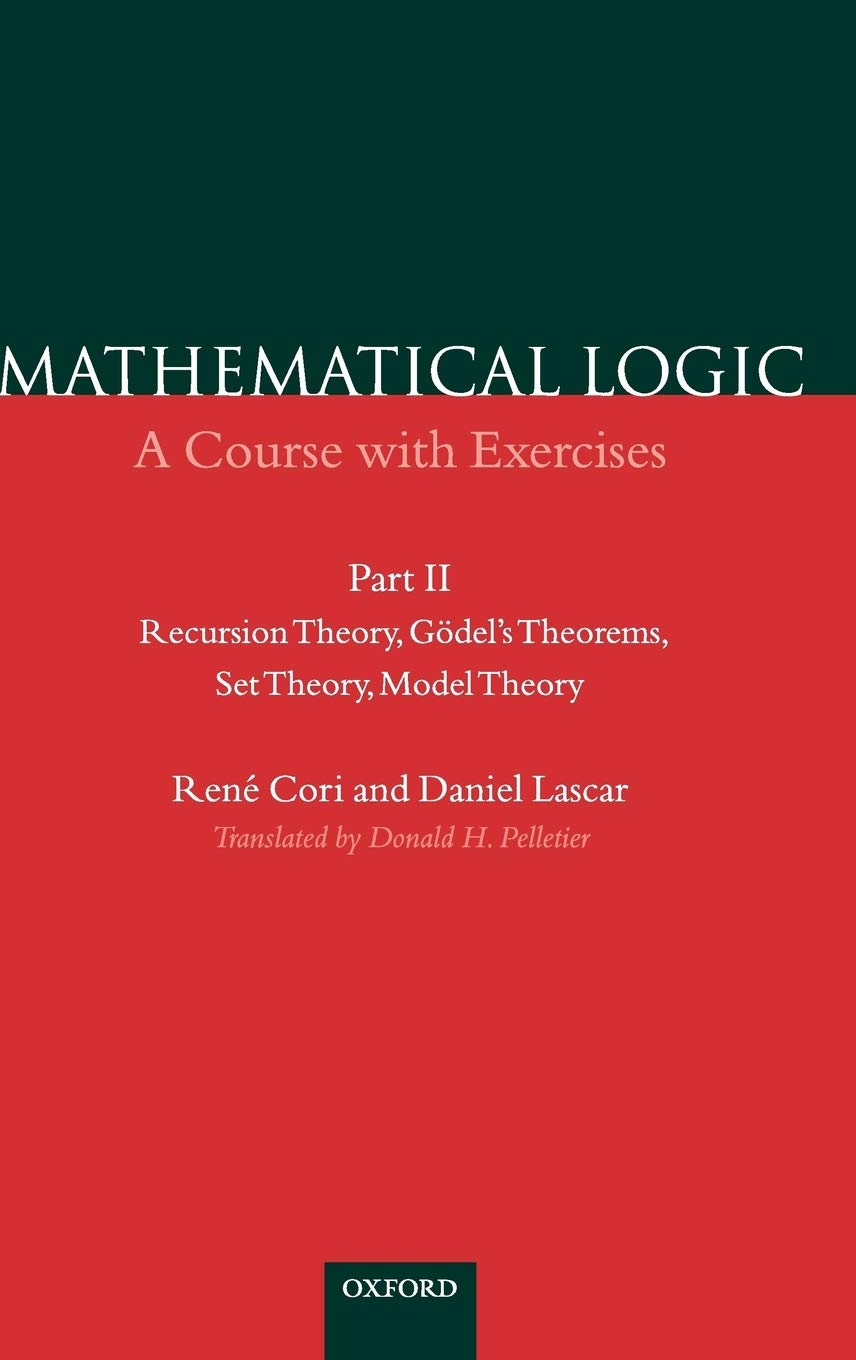 Buy Mathematical Logic: A Course With Exercises (English, Hardcover, Rene Cori, Daniel Lascar, Donald Pelletier) Online at Best Price - BookBajar