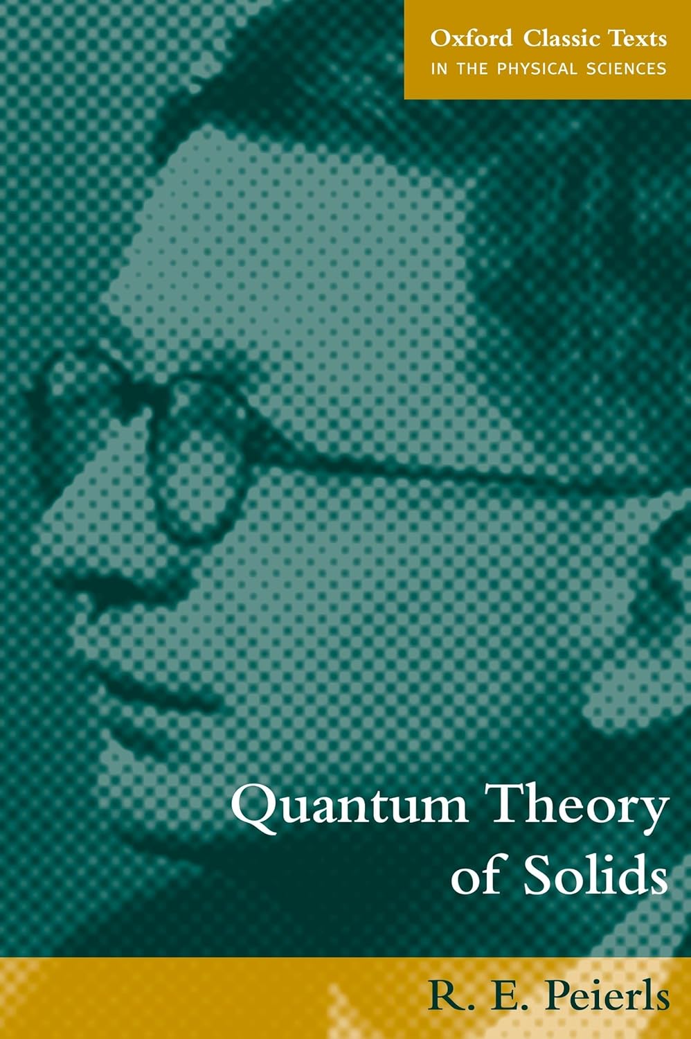 Buy Quantum Theory of Solids (Oxford Classic Texts in the Physical Sciences) (English, Kindle Edition, Rudolph Peierls, R. E. Peierls) Online at Best Price - BookBajar