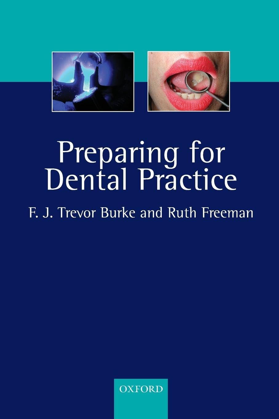 Buy Preparing For Dental Practice (English, Paperback, F. J. Trevor Burke) Online at Best Price - BookBajar
