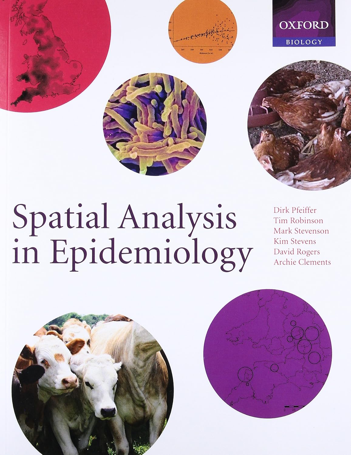 Buy Spatial Analysis in Epidemiology (English, Kindle Edition, Dirk U. Pfeiffer, Timothy P. Robinson, Mark Stevenson, Kim B. Stevens, David J. Rogers, Archie C.A. Clements) Online at Best Price - BookBajar