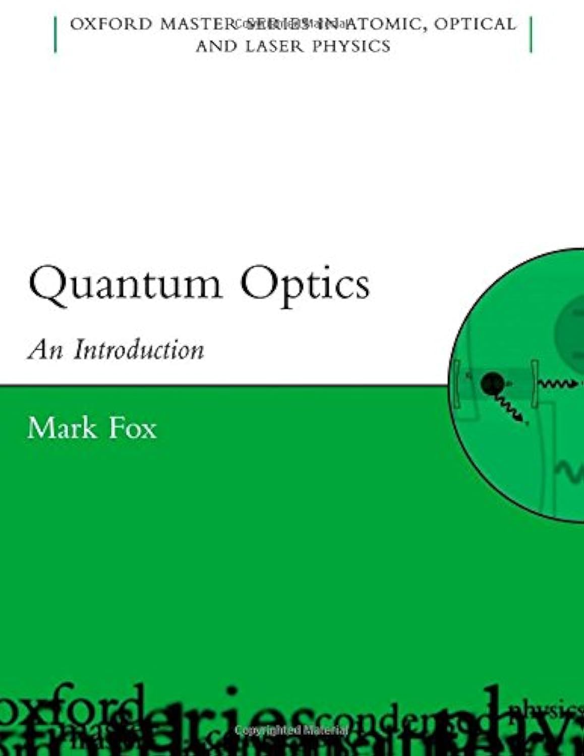 Buy Quantum Optics: An Introduction: 15 (Oxford Master Series in Physics) (English, Paperback, Mark Fox) Online at Best Price - BookBajar