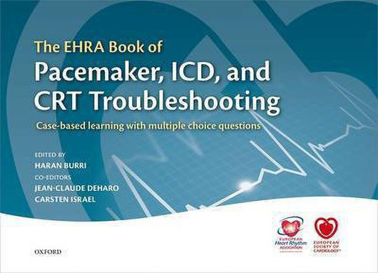 Buy The EHRA Book of Pacemaker, ICD, and CRT Troubleshooting Vol.1 (English, Paperback, Unknown) Online at Best Price - BookBajar