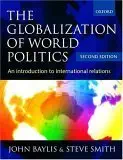 Buy The Globalization of World Politics (English, Paperback, John Baylis, Steve Smith) Online at Best Price - BookBajar