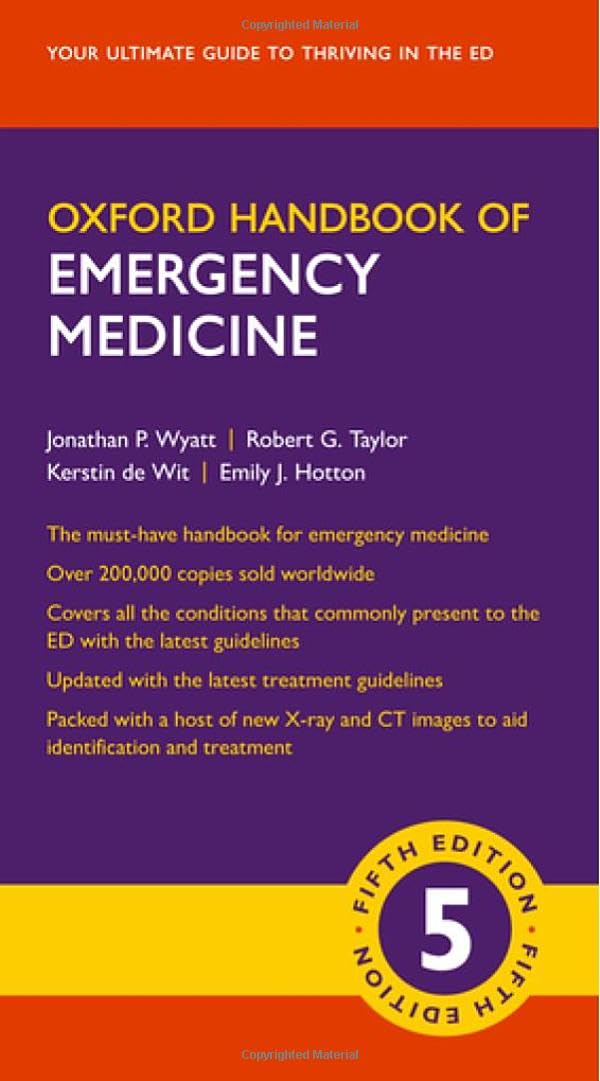Buy Oxford Handbook of Emergency Medicine (English, Kindle Edition, Jonathan P. Wyatt, Robert G. Taylor, Kerstin de Wit, Emily J. Hotton) Online at Best Price - BookBajar