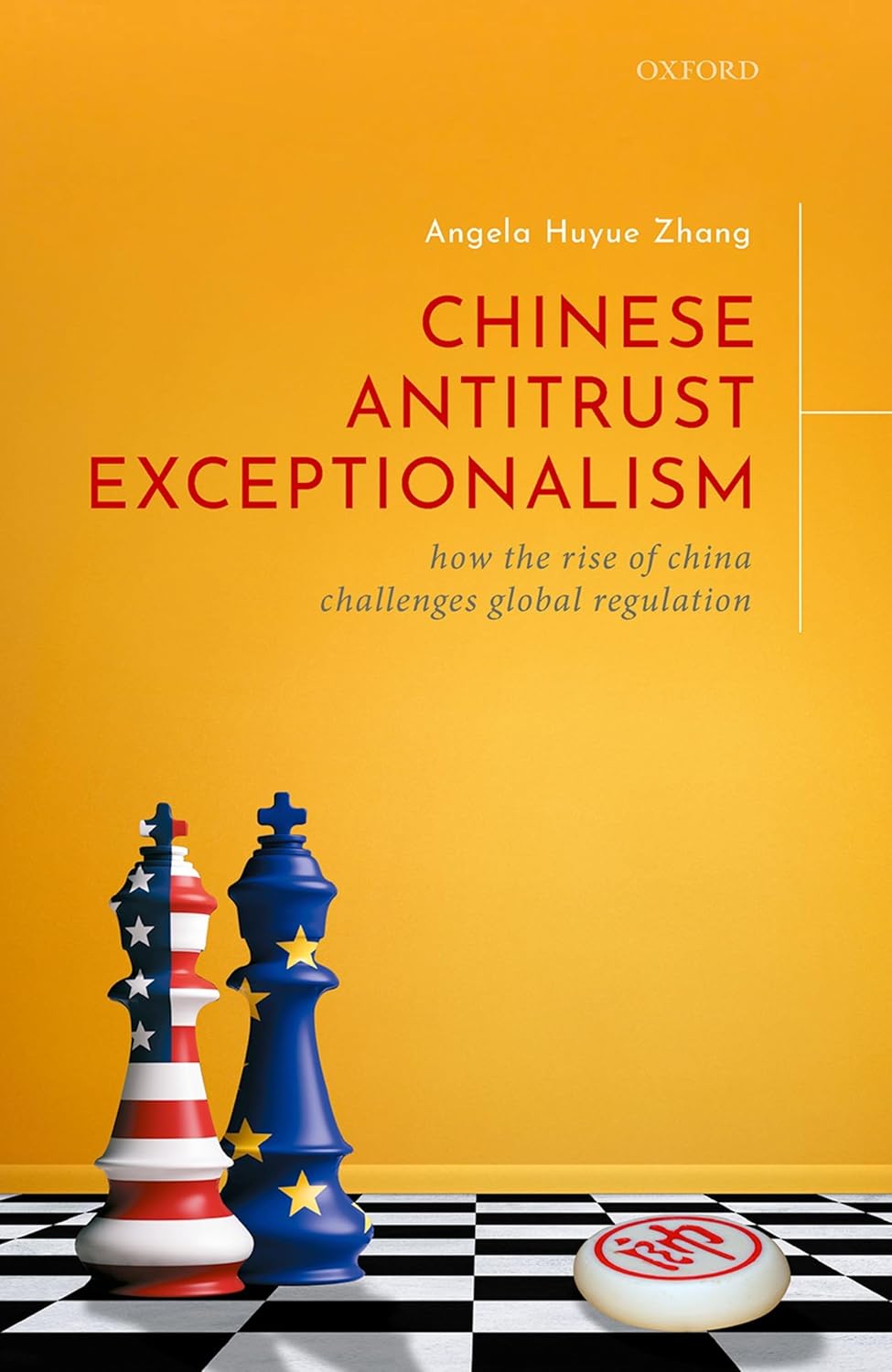 Buy Chinese Antitrust Exceptionalism: How The Rise of China Challenges Global Regulation (English, Kindle Edition, Angela Zhang) Online at Best Price - BookBajar
