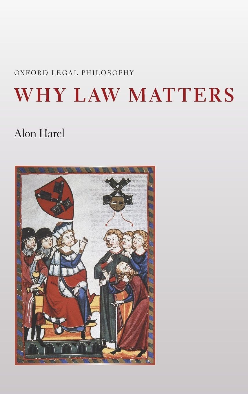 Buy Why Law Matters (Oxford Legal Philosophy) (English, Kindle Edition, Alon Harel) Online at Best Price - BookBajar