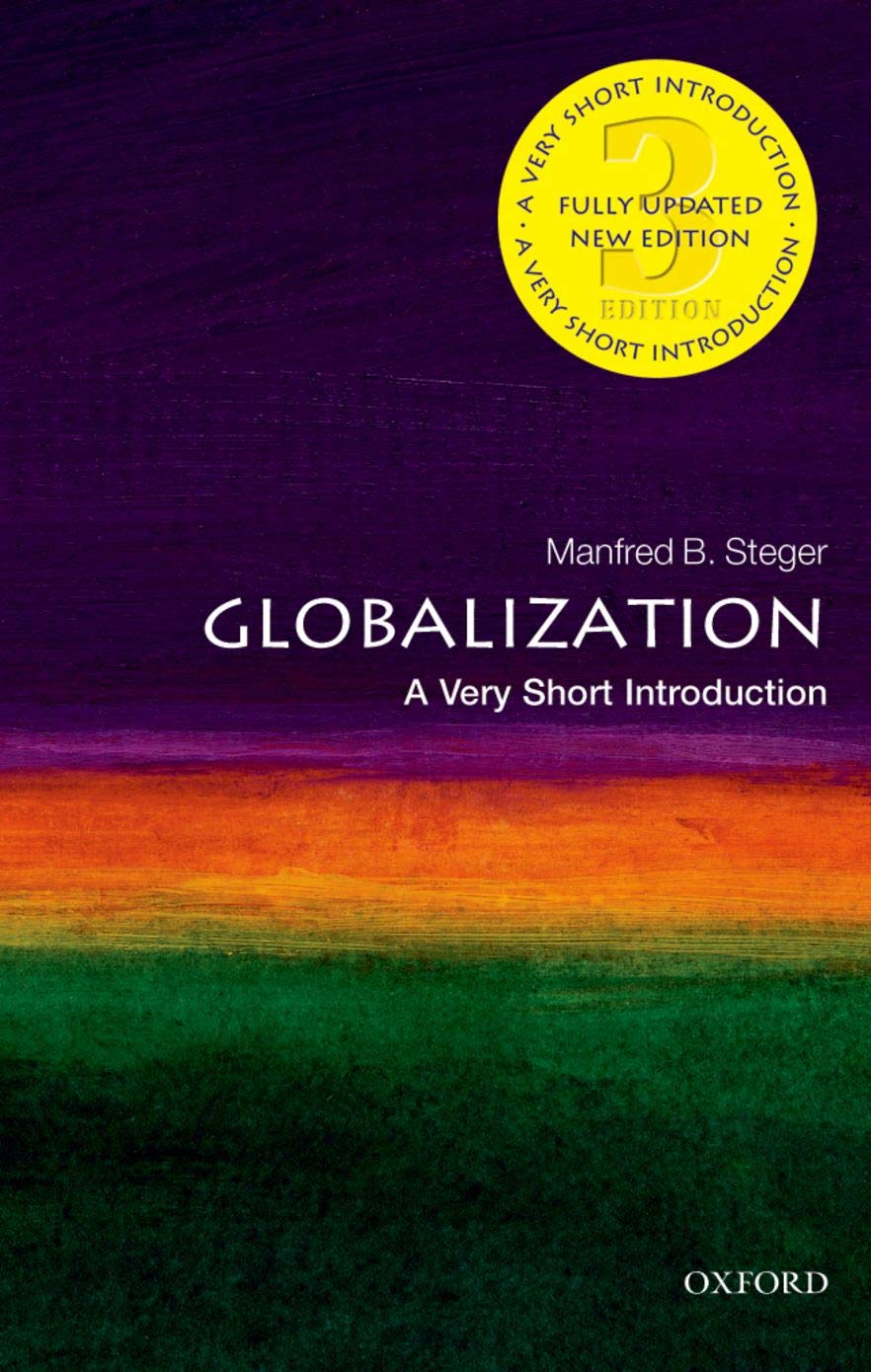 Buy Globalization: A Very Short Introduction (Very Short Introductions) (English, Paperback, Manfred Steger) Online at Best Price - BookBajar