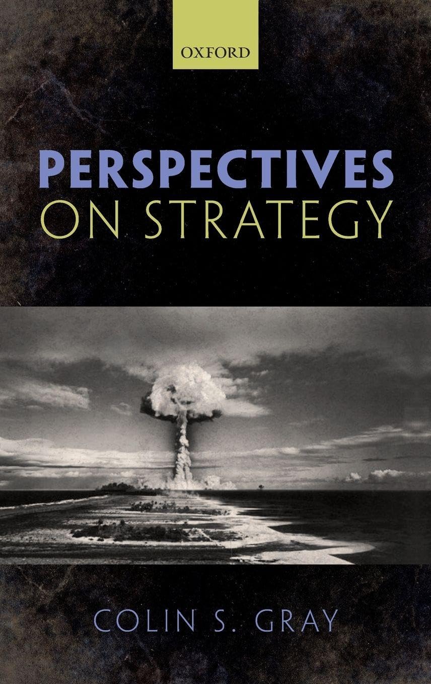 Buy Perspectives on Strategy (English, Hardcover, Colin S. Gray) Online at Best Price - BookBajar