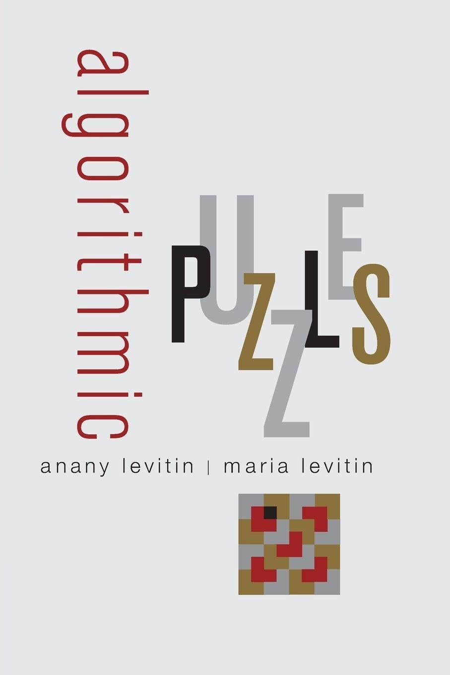 Buy Algorithmic Puzzles (English, Kindle Edition, Anany Levitin, Maria Levitin) Online at Best Price - BookBajar