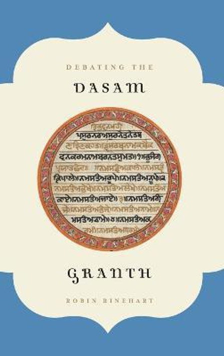Buy Debating the Dasam Granth (English, Paperback, Unknown) Online at Best Price - BookBajar
