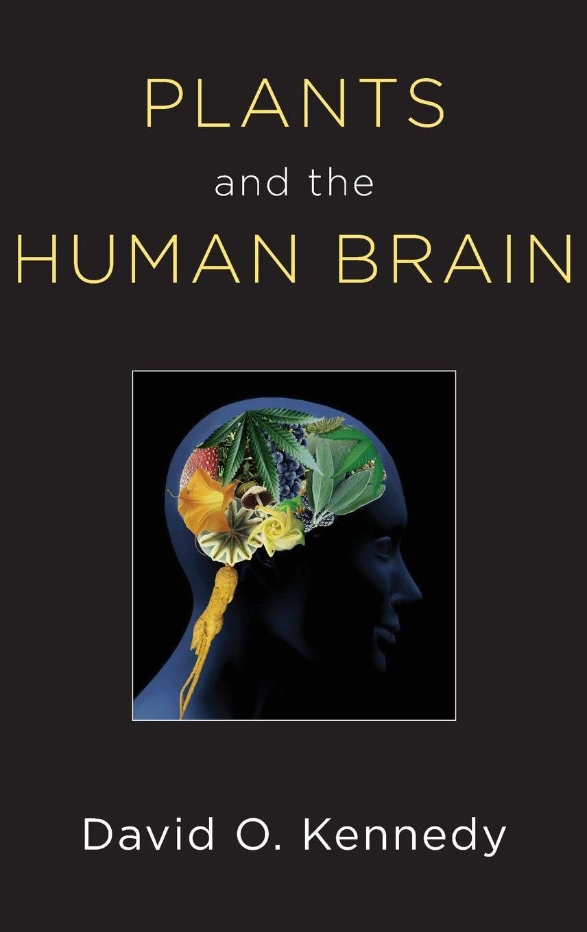 Buy Plants and the Human Brain (English, Kindle Edition, David O Kennedy) Online at Best Price - BookBajar
