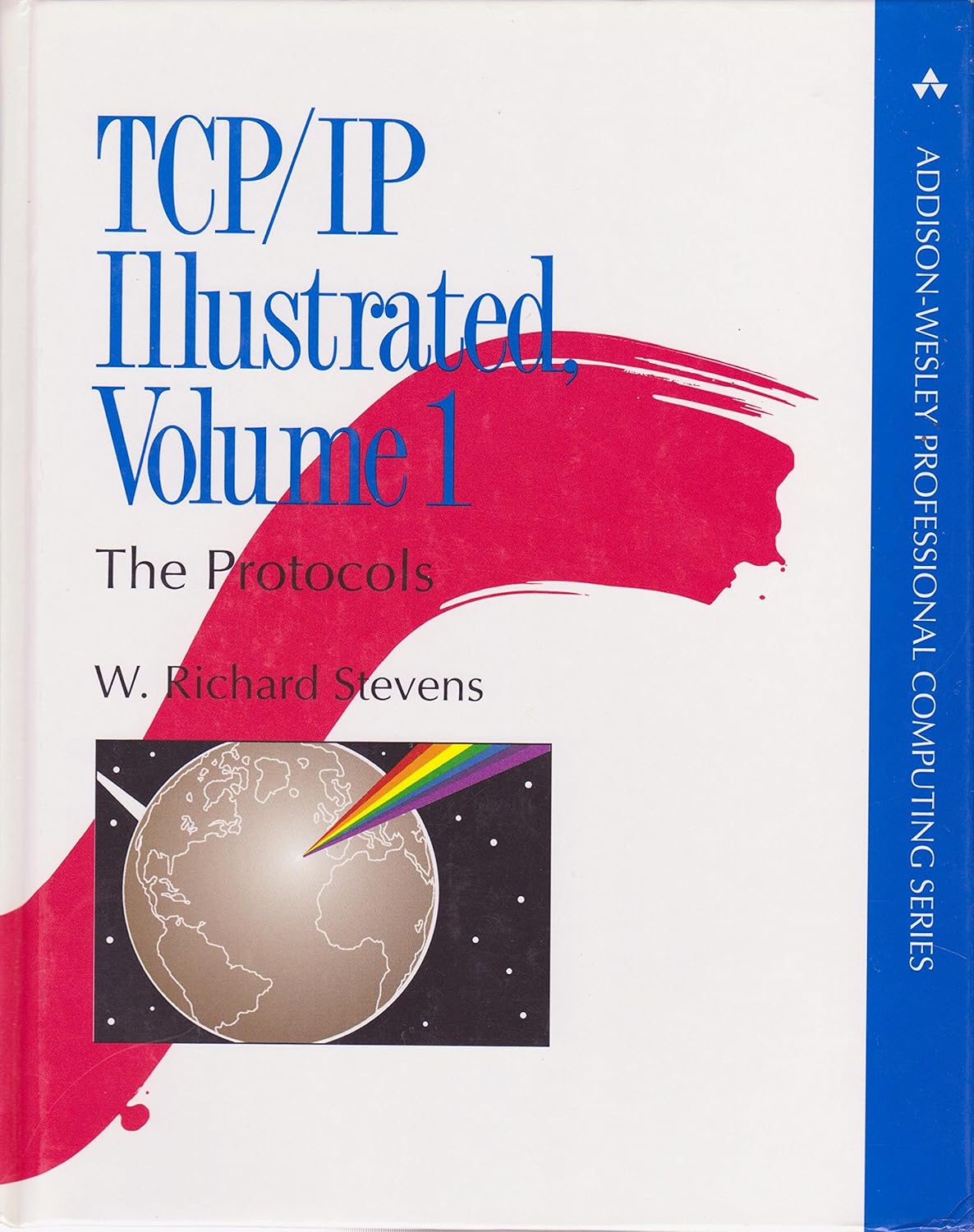 Buy TCP/IP Illustrated, Volume 1: The Protocols (Addison-Wesley Professional Computing Series) (English, Hardcover, W. Richard Stevens) Online at Best Price - BookBajar