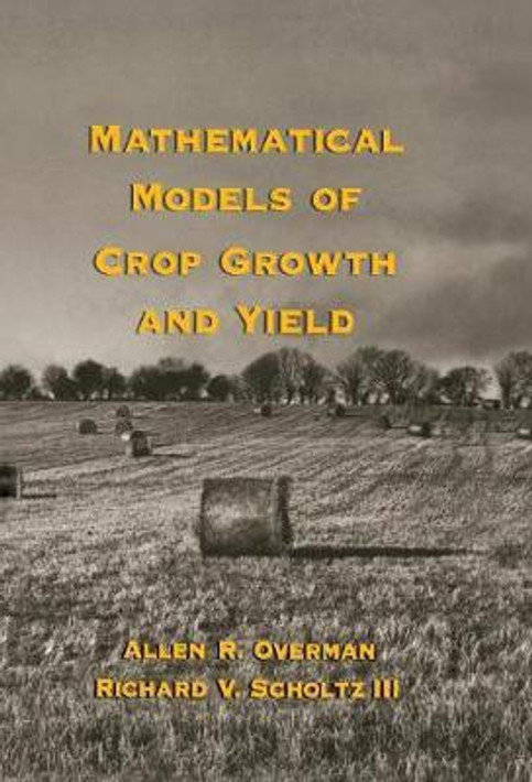 Buy Mathematical Models of Crop Growth and Yield (English, Paperback, Unknown) Online at Best Price - BookBajar