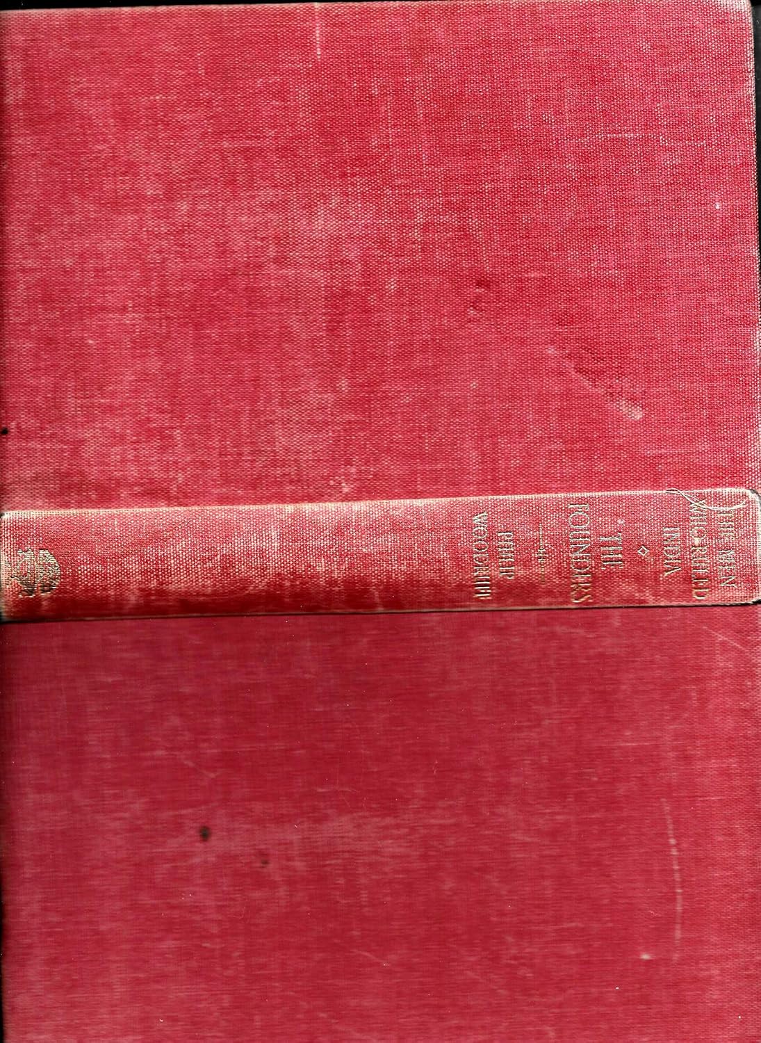 Buy The Men Who Ruled India: The Founders v. 1 (English, Hardcover, Philip Woodruff) Online at Best Price - BookBajar