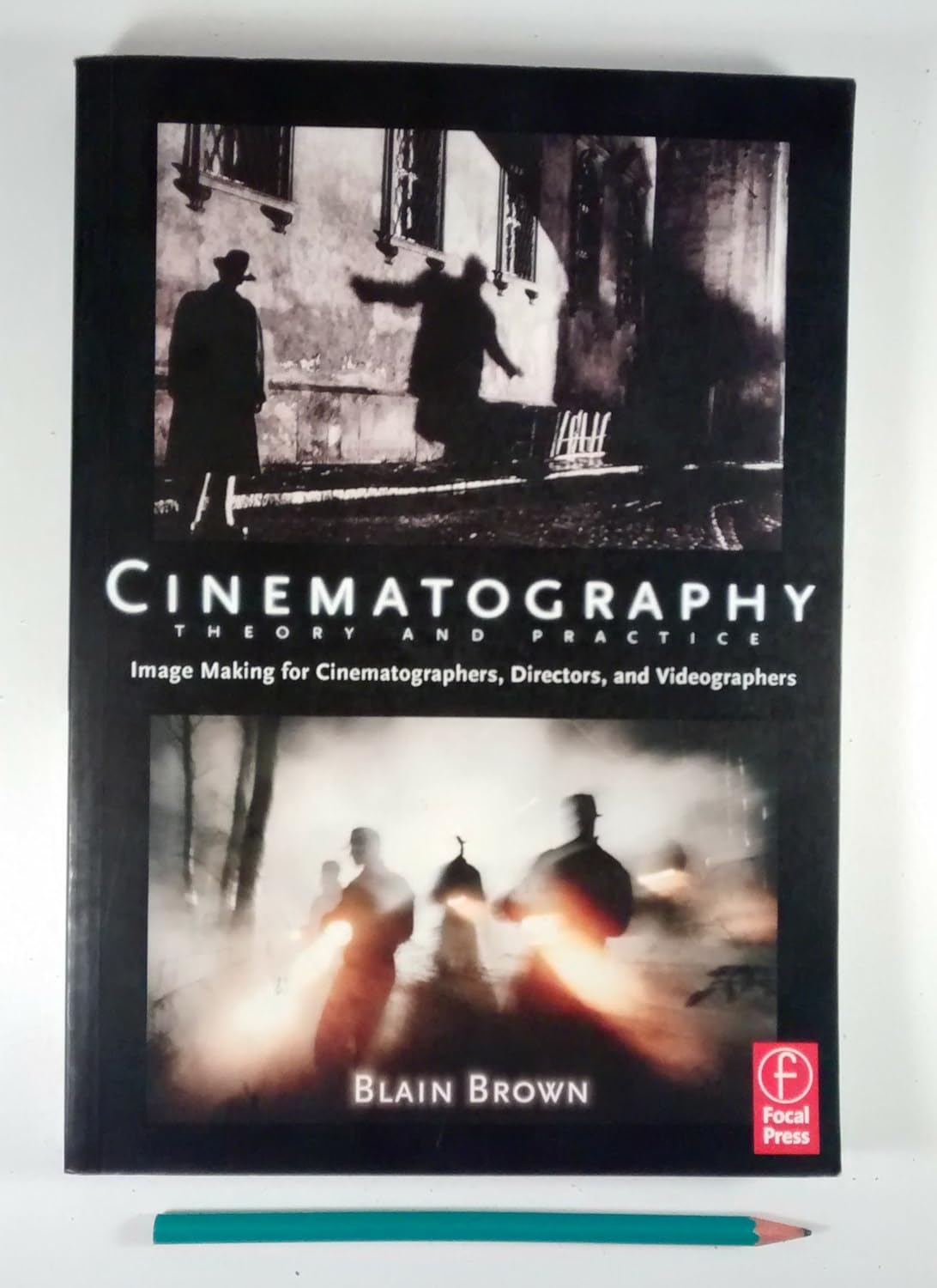 Buy Cinematography: Theory and Practice: Image Making for Cinematographers, Directors, and Videographers (English, Paperback, Blain Brown) Online at Best Price - BookBajar