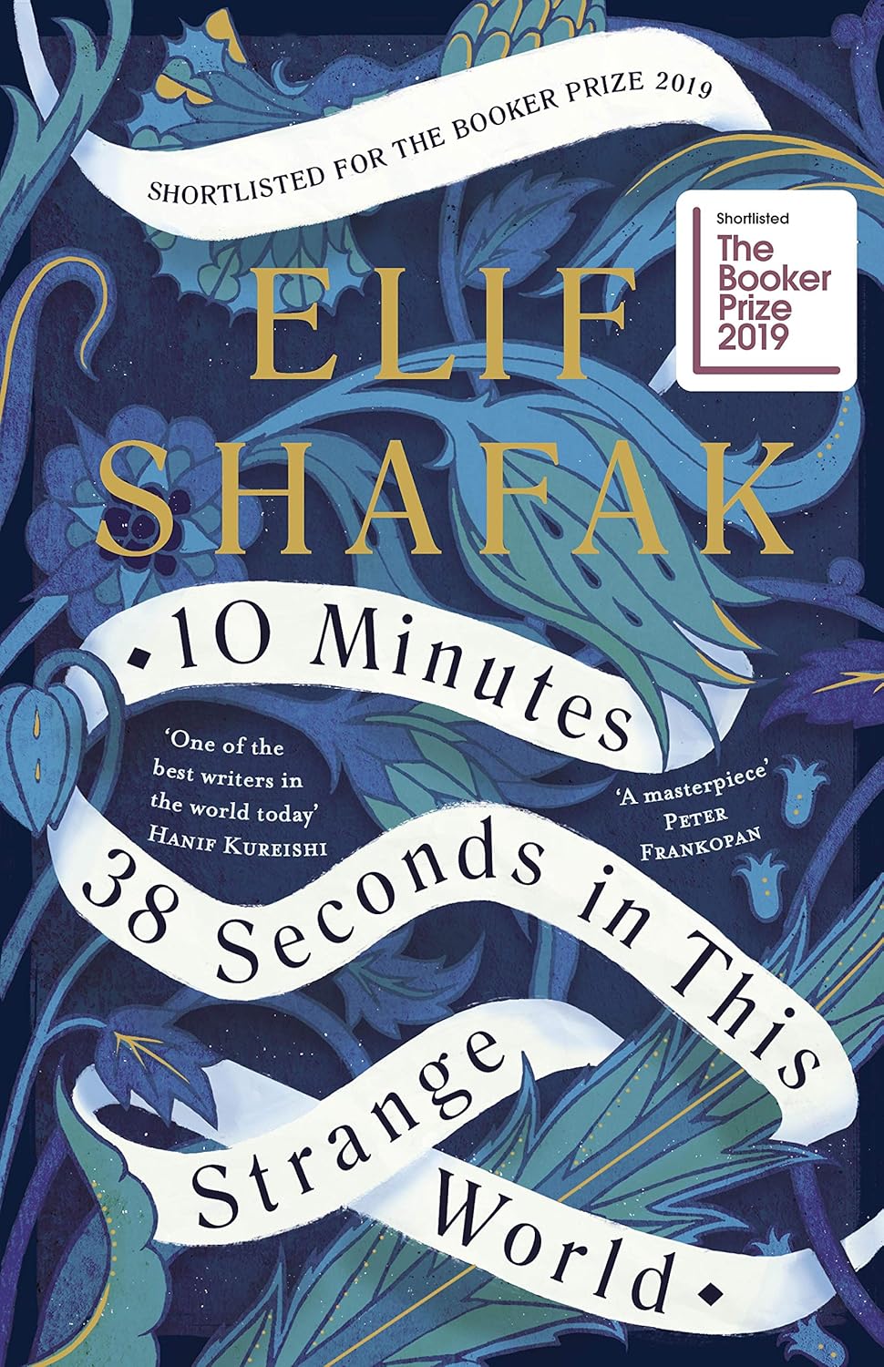 Buy 10 Minutes 38 Seconds in this Strange World (English, Kindle Edition, Elif Shafak) Online at Best Price - BookBajar