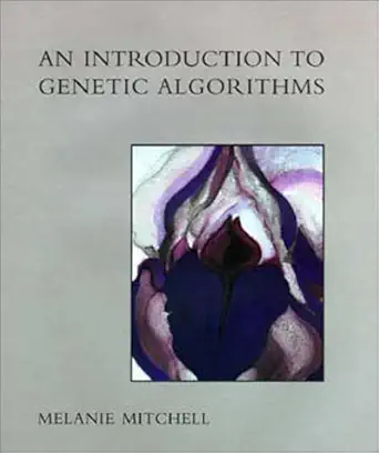 Buy An Introduction to Genetic Algorithms (English, Paperback, Melanie Mitchell) Online at Best Price - BookBajar
